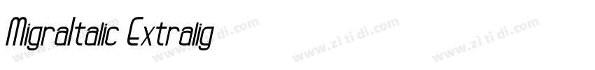 MigraItalic Extralig字体转换